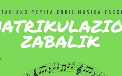 Pepita Enbil Musika Eskolan matrikulazioa irekita